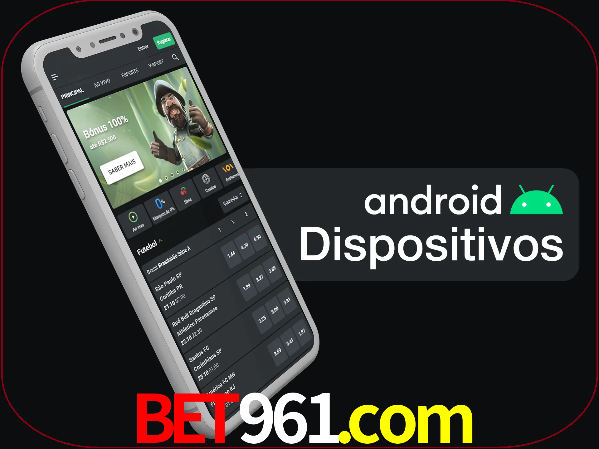 O aplicativo suporta a maioria de todos os dispositivos Android.
