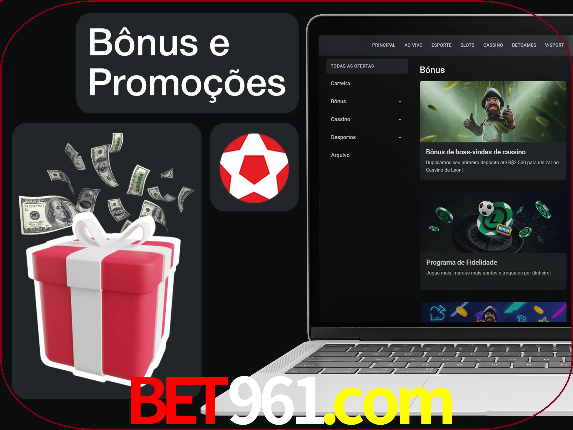 Verifique se há novos bônus e promoções.