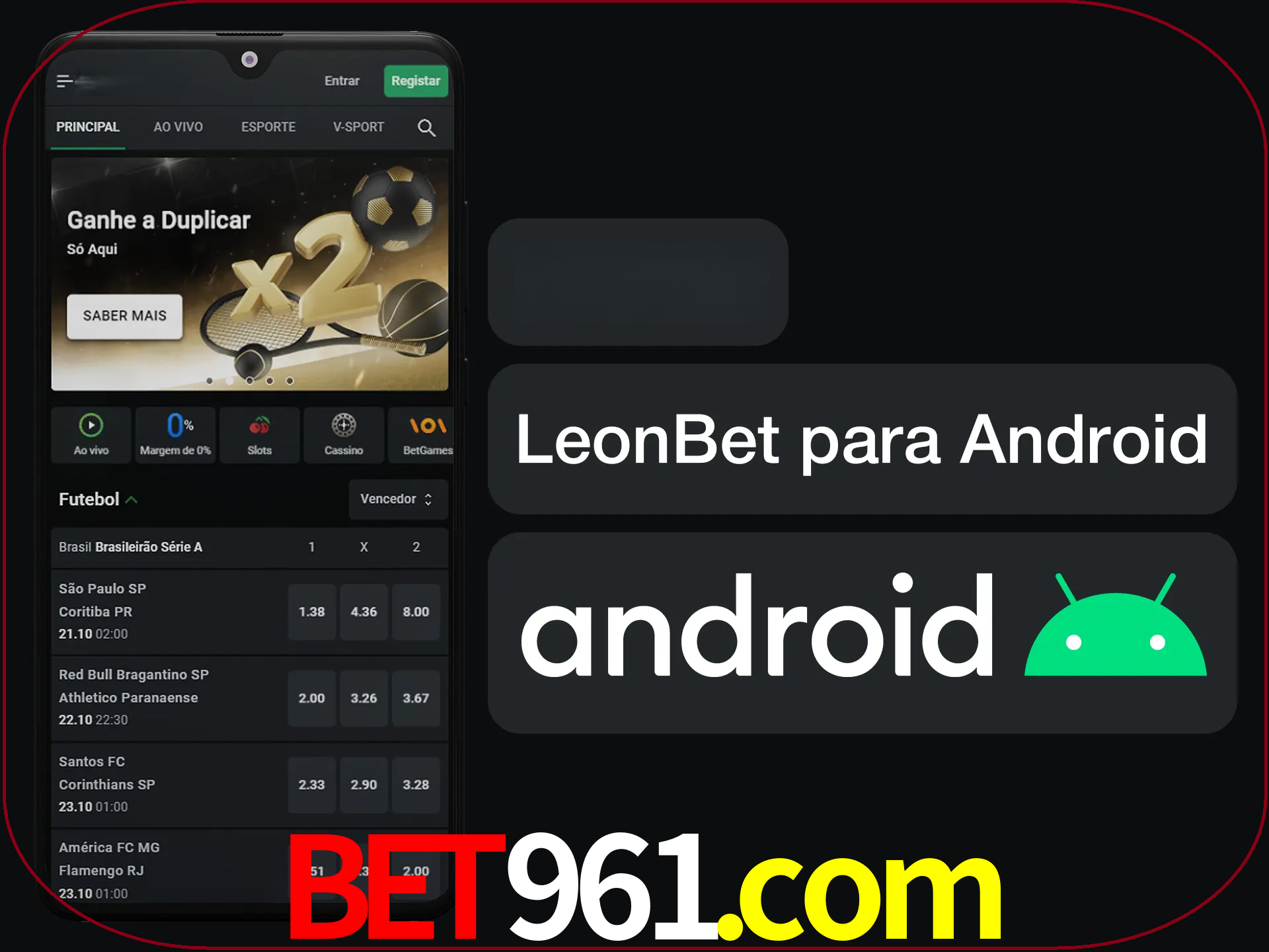 Adquira sua versão poket de LeonBet.